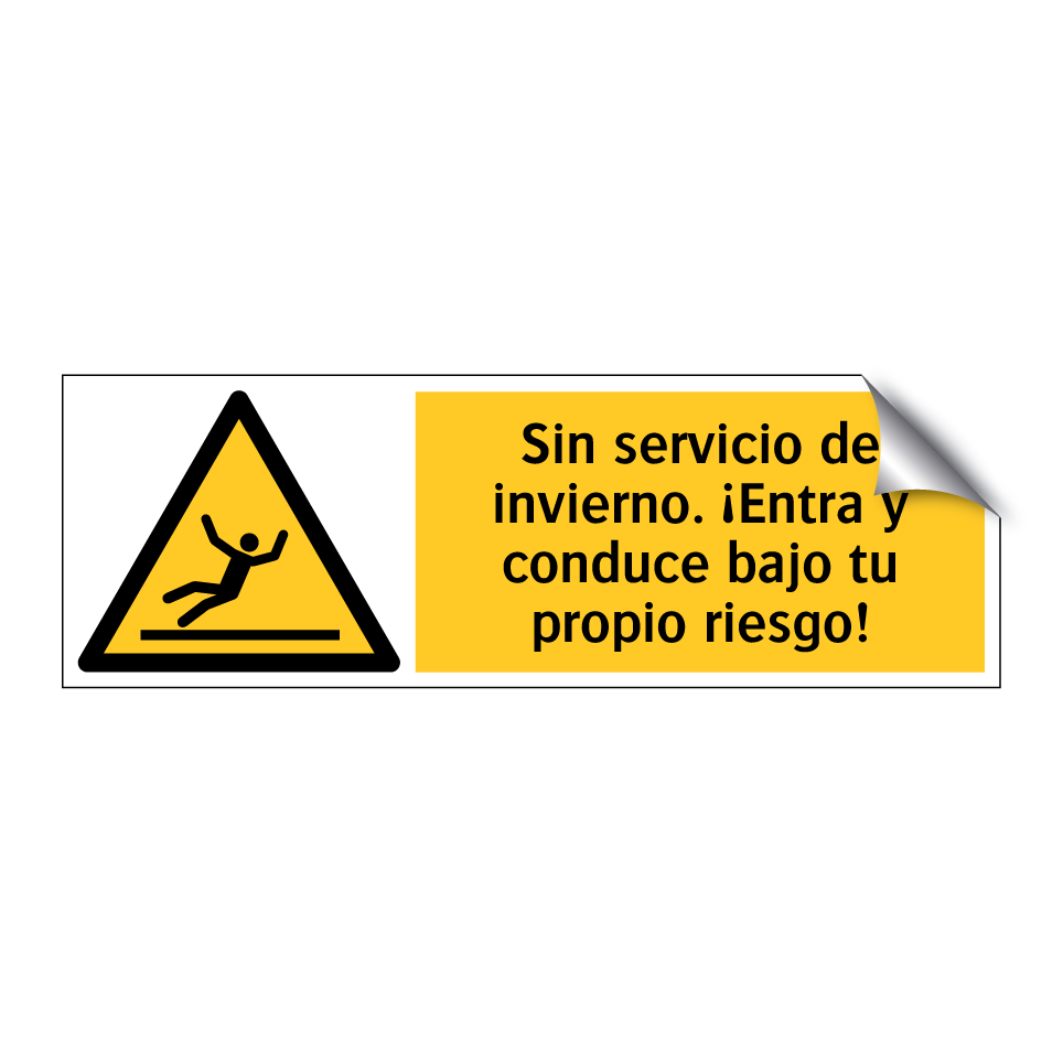 Sin servicio de invierno. ¡Entra y conduce bajo tu propio riesgo!