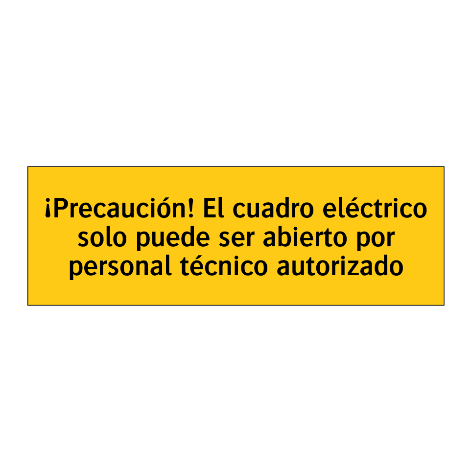 ¡Precaución! El cuadro eléctrico solo puede ser abierto por personal técnico autorizado