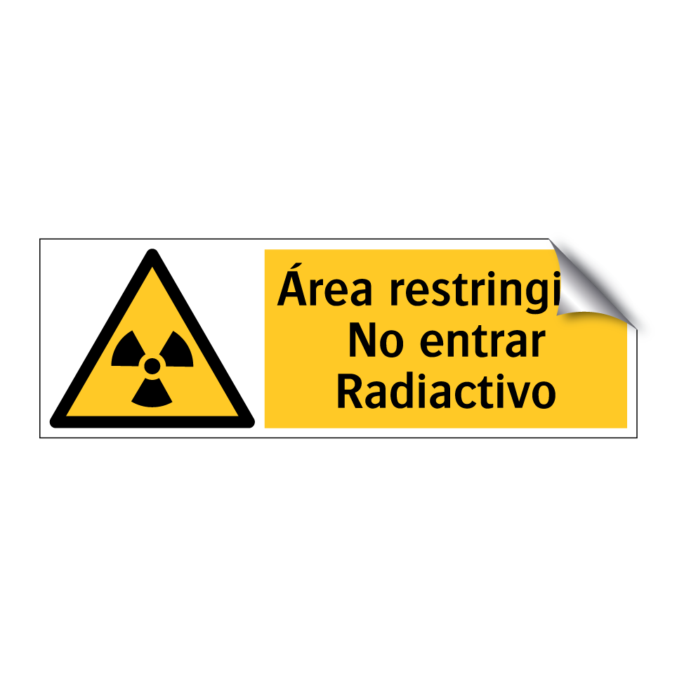 Área restringida No entrar Radiactivo