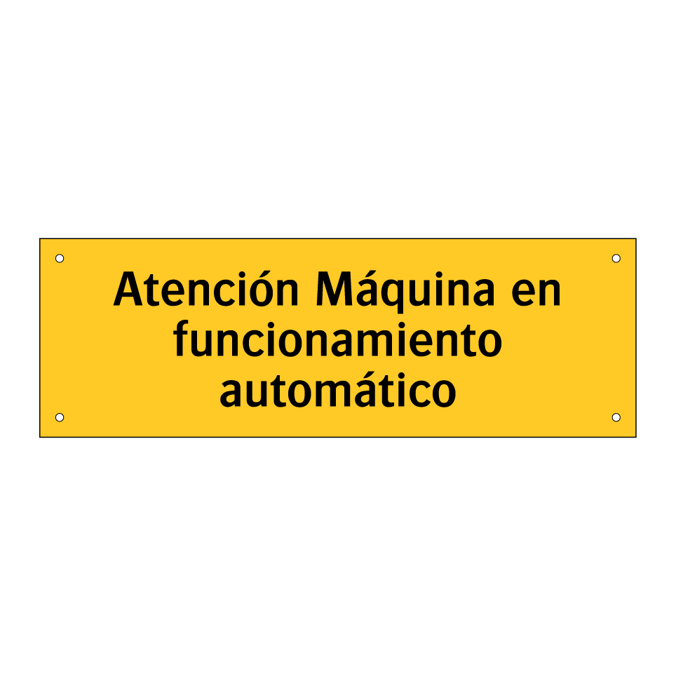 Atención Máquina en funcionamiento automático