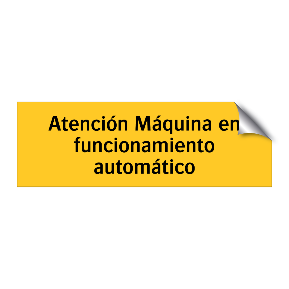 Atención Máquina en funcionamiento automático