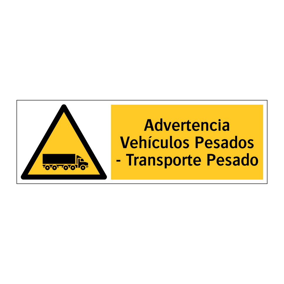 Advertencia Vehículos Pesados - Transporte Pesado