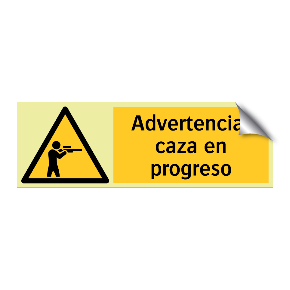 Advertencia: caza en progreso