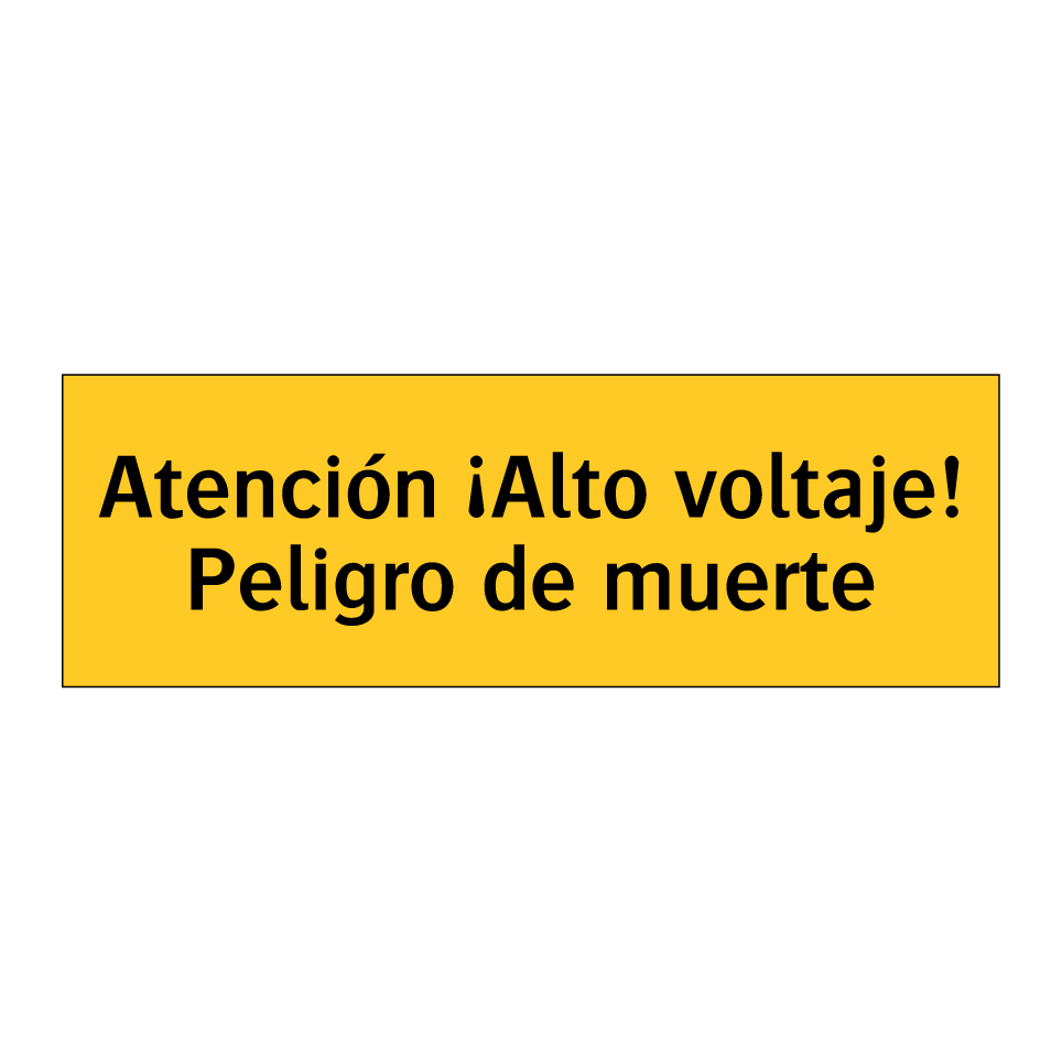 Atención ¡Alto voltaje! Peligro de muerte