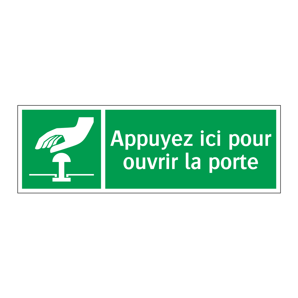 Appuyez ici pour ouvrir la porte