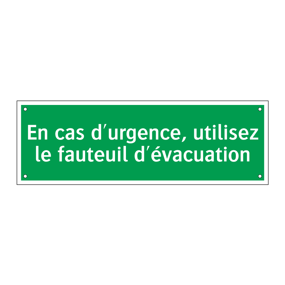 En cas d'urgence, utilisez le fauteuil d'évacuation