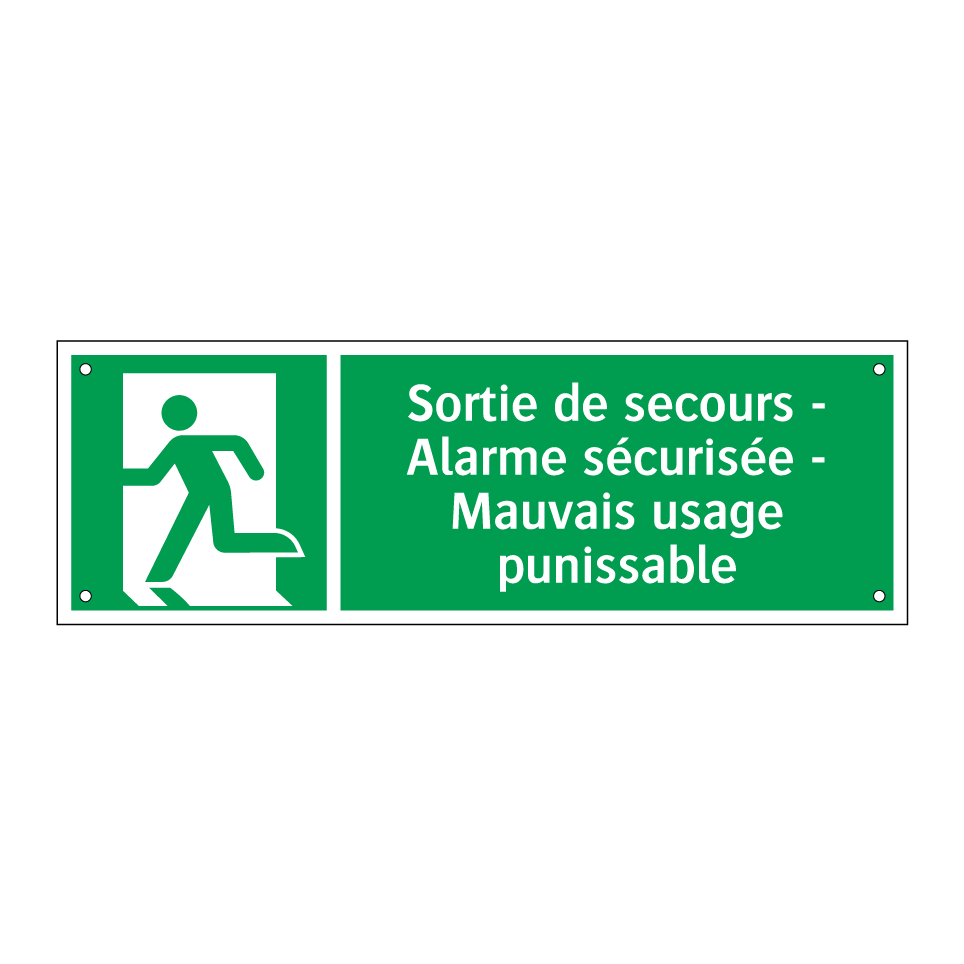 Sortie de secours - Alarme sécurisée - Mauvais usage punissable