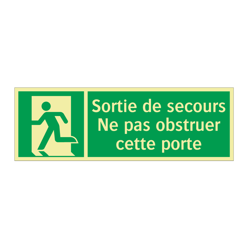 Sortie de secours Ne pas obstruer cette porte