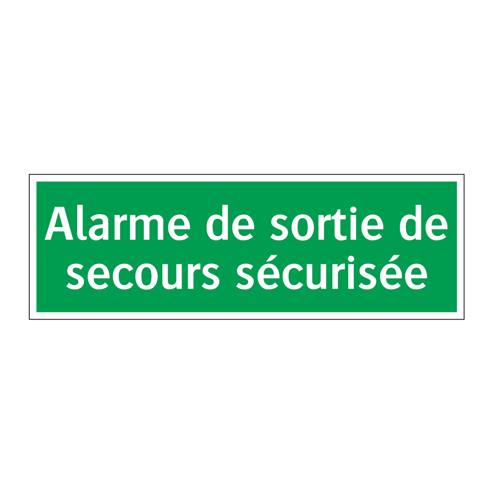 Alarme de sortie de secours sécurisée