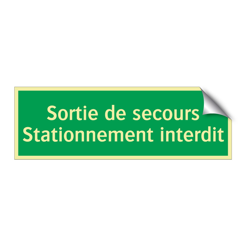 Sortie de secours Stationnement interdit