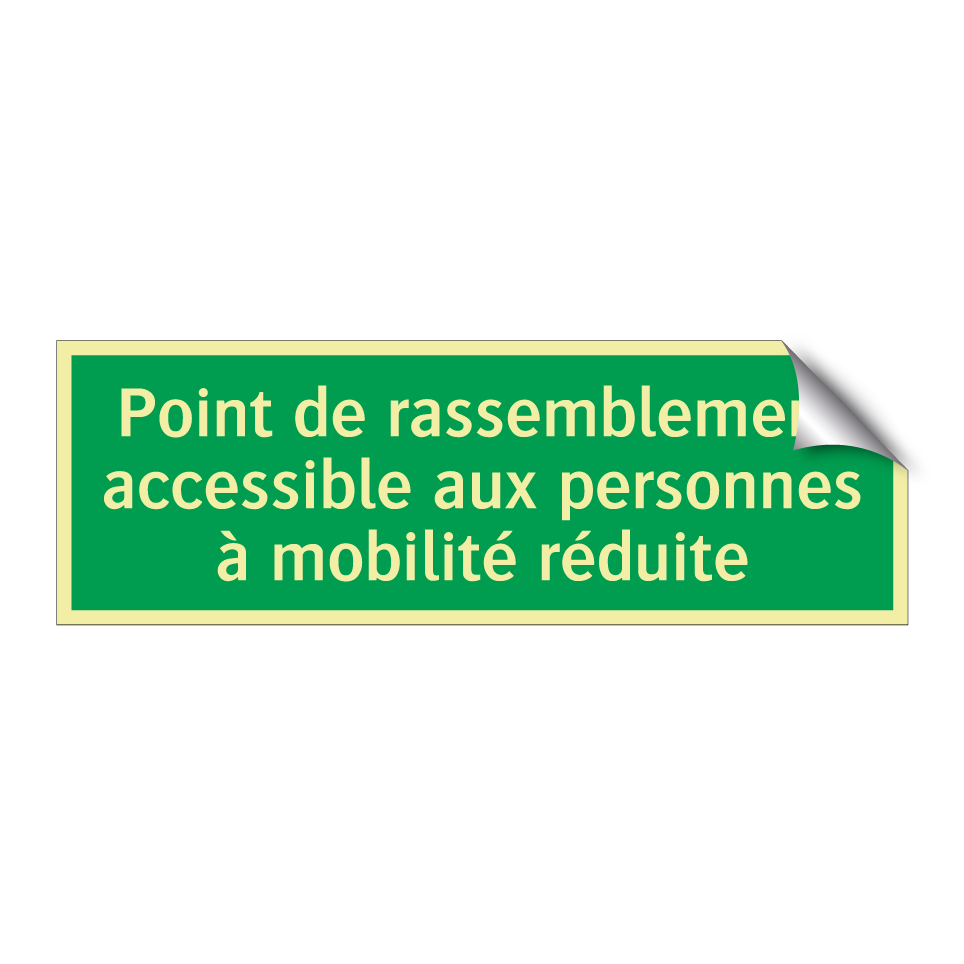 Point de rassemblement accessible aux personnes à mobilité réduite
