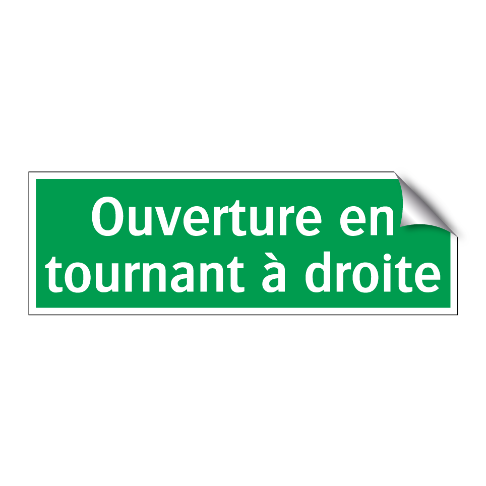 Ouverture en tournant à droite