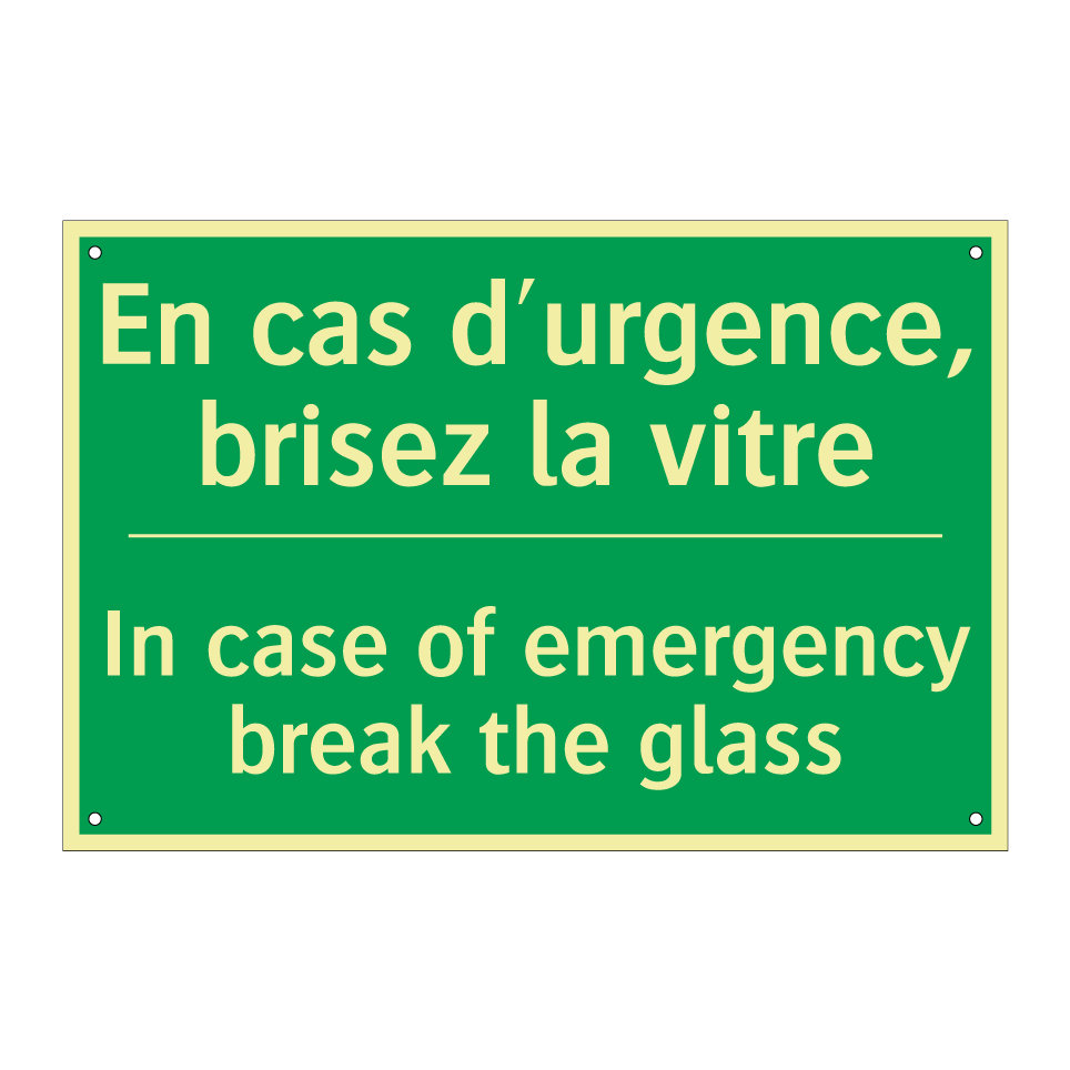En cas d'urgence, brisez la vitre /.../ - In case of emergency break the /.../