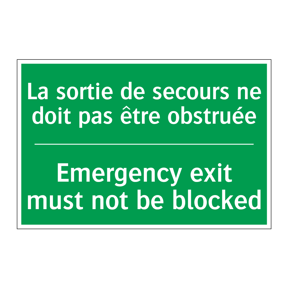La sortie de secours ne doit pas /.../ - Emergency exit must not be blocked /.../
