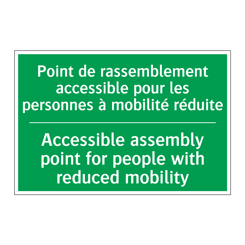 Point de rassemblement accessible /.../ - Accessible assembly point for /.../