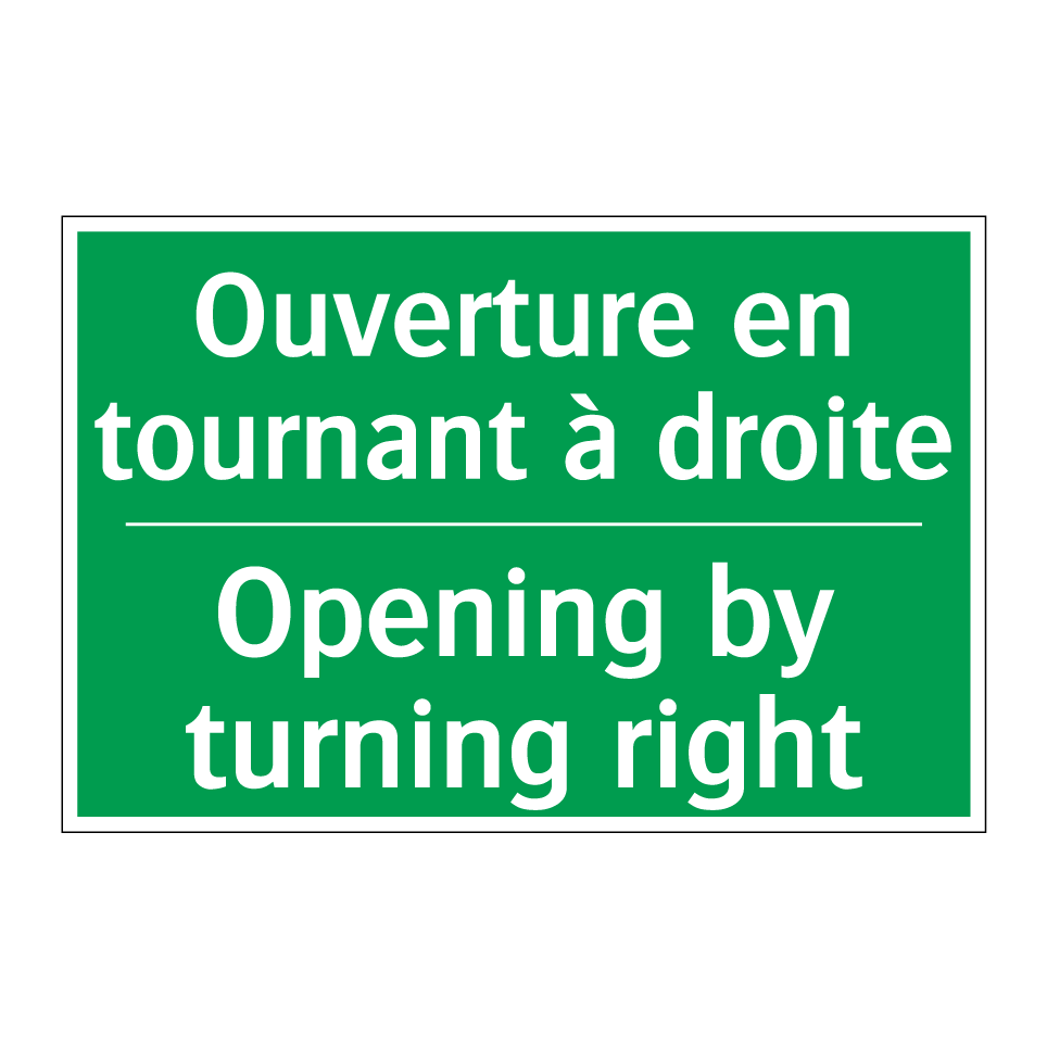 Ouverture en tournant à droite - Opening by turning right