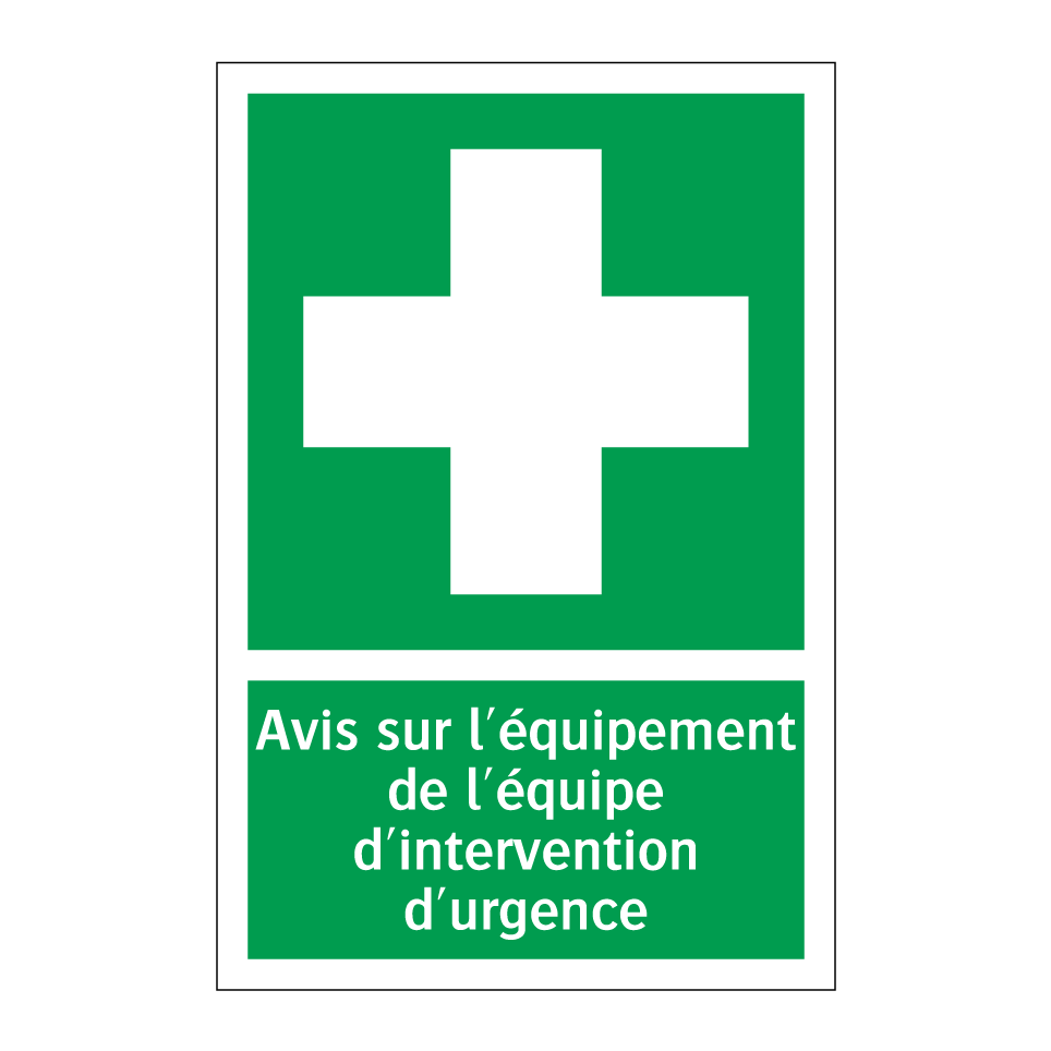 Avis sur l'équipement de l'équipe d'intervention d'urgence