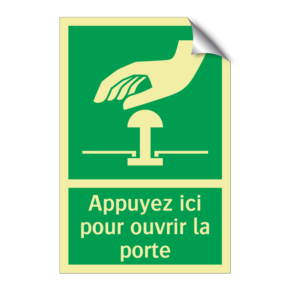 Appuyez ici pour ouvrir la porte