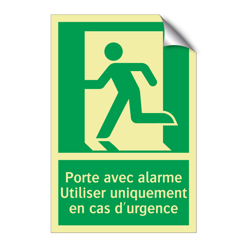 Porte avec alarme Utiliser uniquement en cas d'urgence