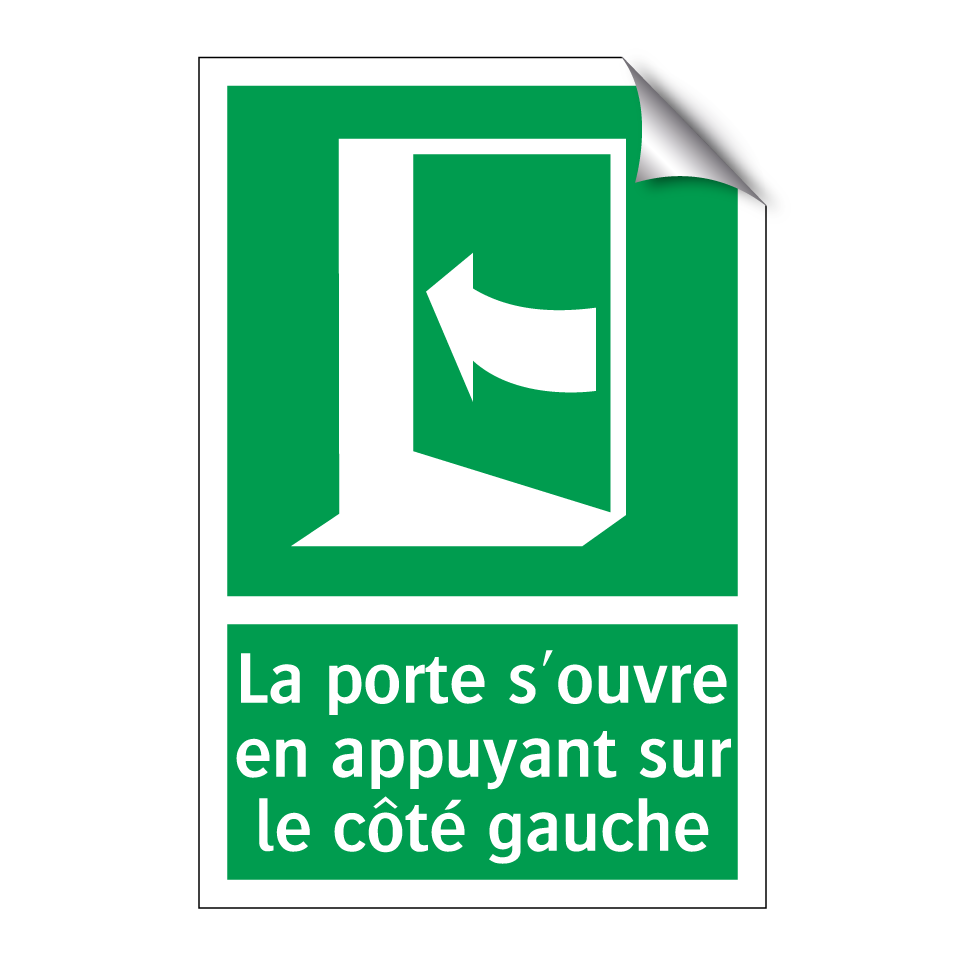 La porte s'ouvre en appuyant sur le côté gauche
