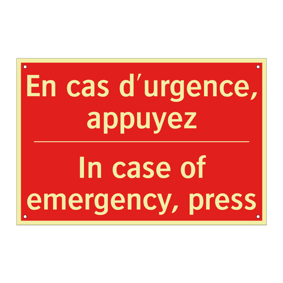 En cas d'urgence, appuyez - In case of emergency, press
