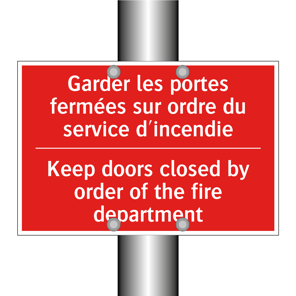 Garder les portes fermées sur /.../ - Keep doors closed by order of /.../
