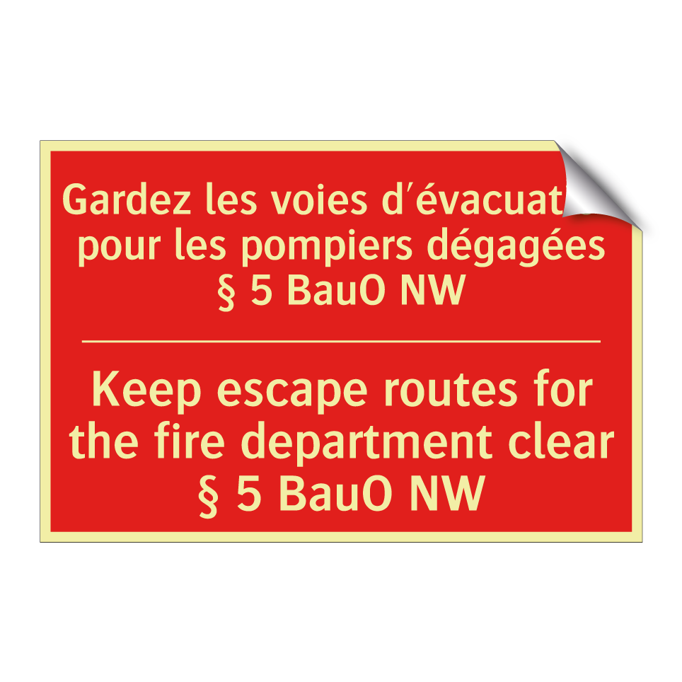 Gardez les voies d'évacuation /.../ - Keep escape routes for the fire /.../