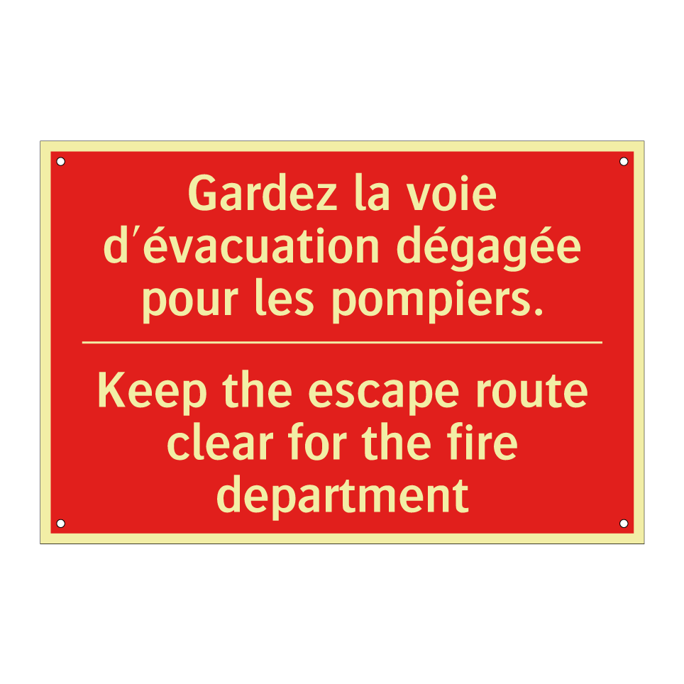 Gardez la voie d'évacuation dégagée /.../ - Keep the escape route clear for /.../