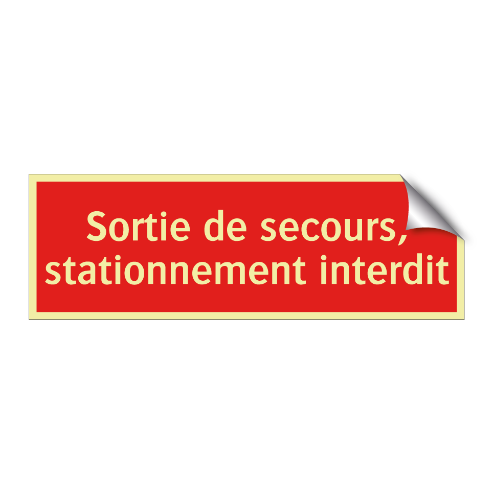 Sortie de secours, stationnement interdit