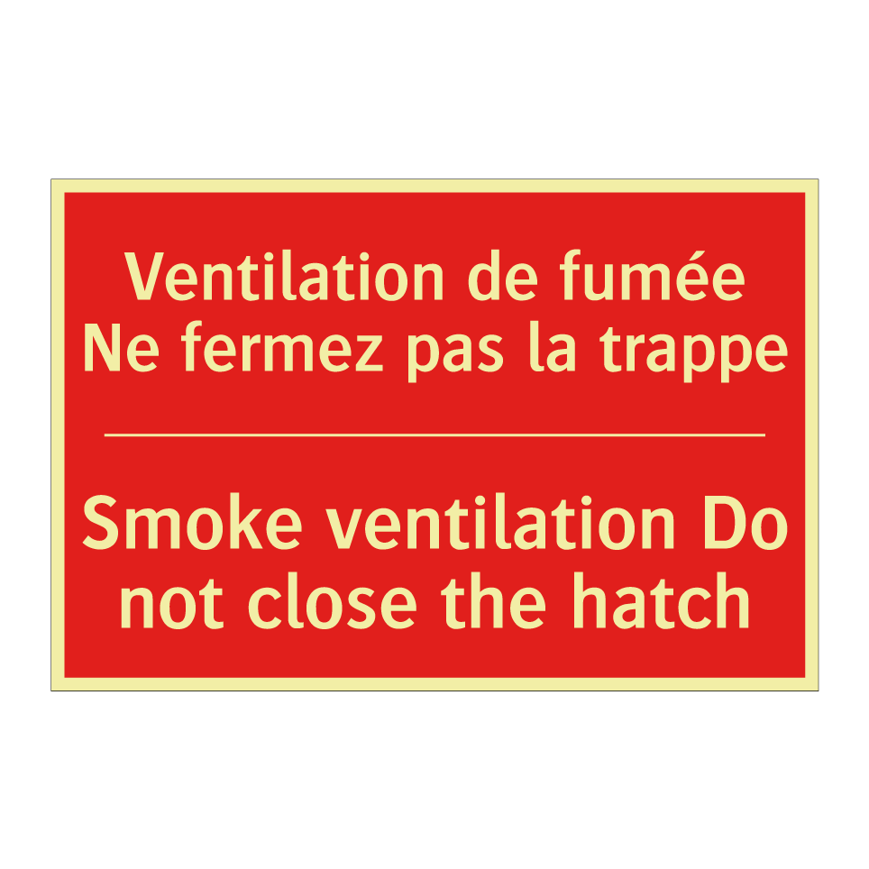 Ventilation de fumée Ne fermez /.../ - Smoke ventilation Do not close /.../