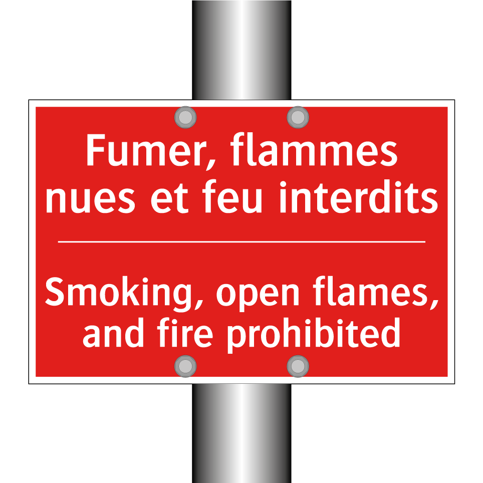 Fumer, flammes nues et feu interdits /.../ - Smoking, open flames, and fire /.../