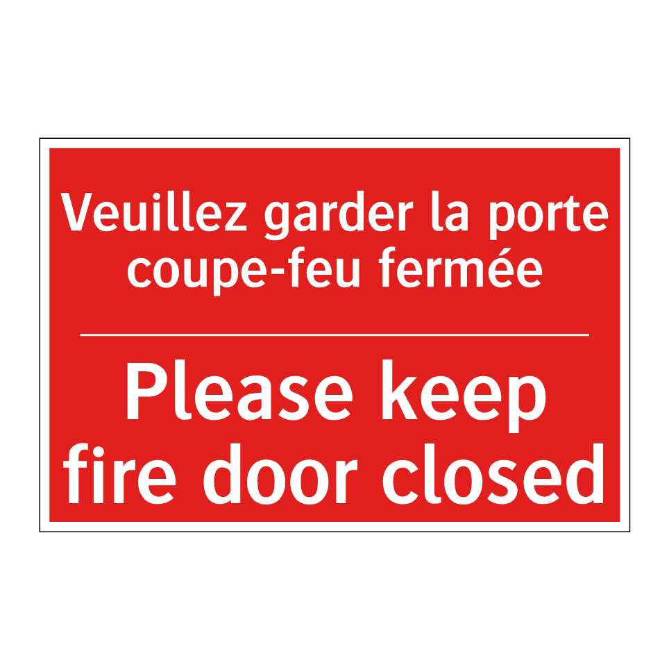 Veuillez garder la porte coupe-feu /.../ - Please keep fire door closed