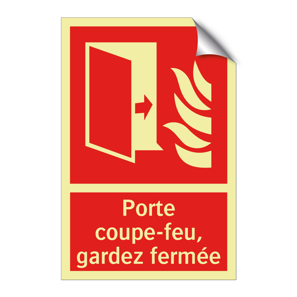 Porte coupe-feu, gardez fermée