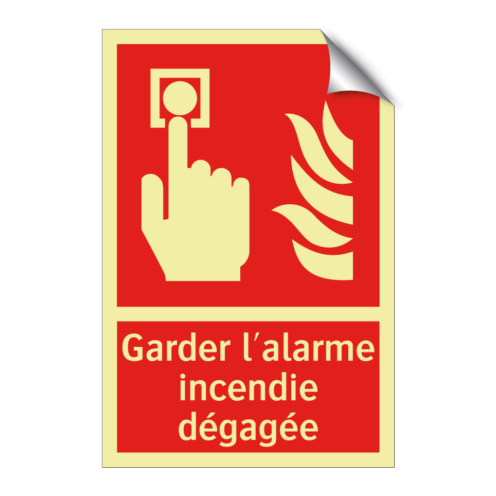 Garder l'alarme incendie dégagée