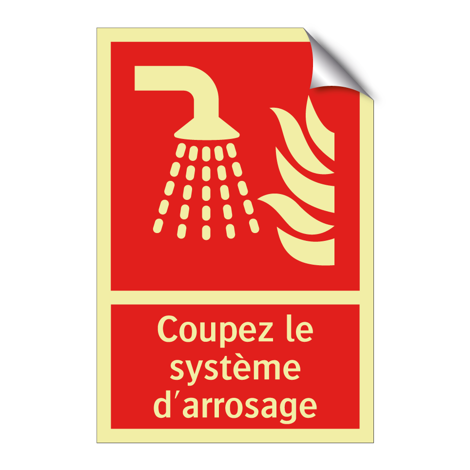 Coupez le système d'arrosage