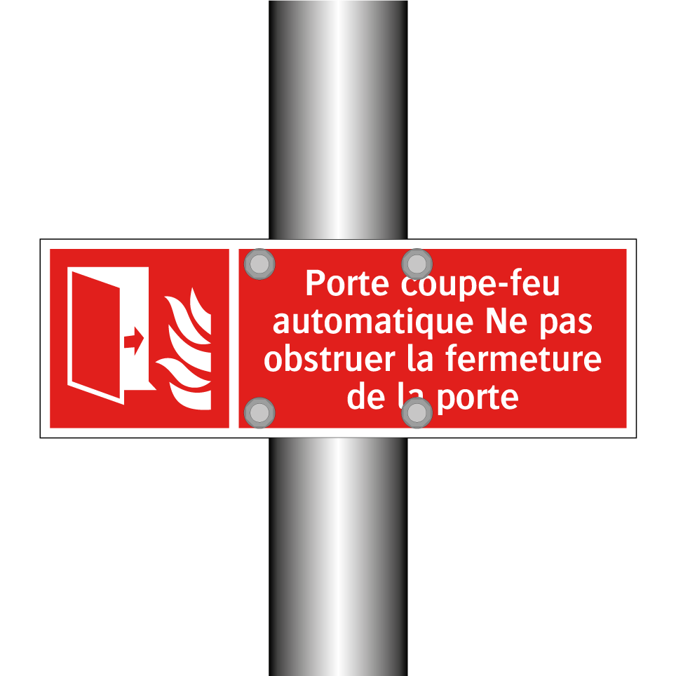 Porte coupe-feu automatique Ne pas obstruer la fermeture de la porte