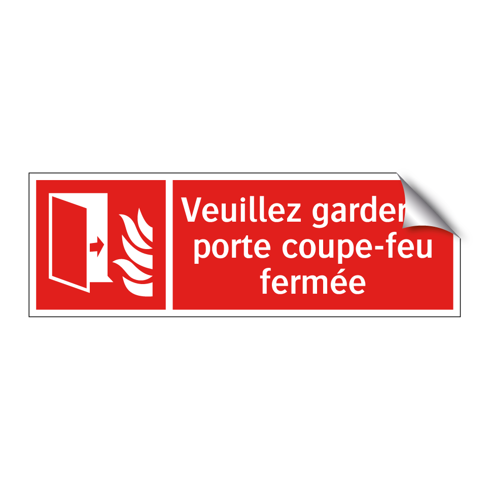 Veuillez garder la porte coupe-feu fermée