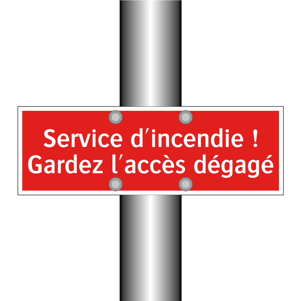 Service d'incendie ! Gardez l'accès dégagé
