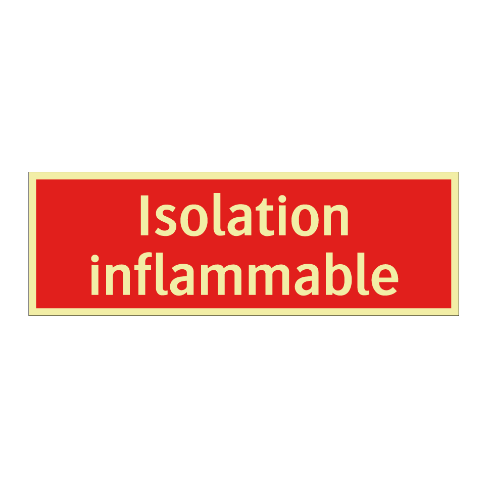 Isolation inflammable