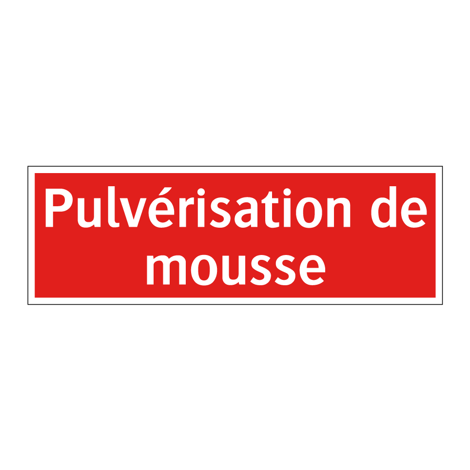 Pulvérisation de mousse