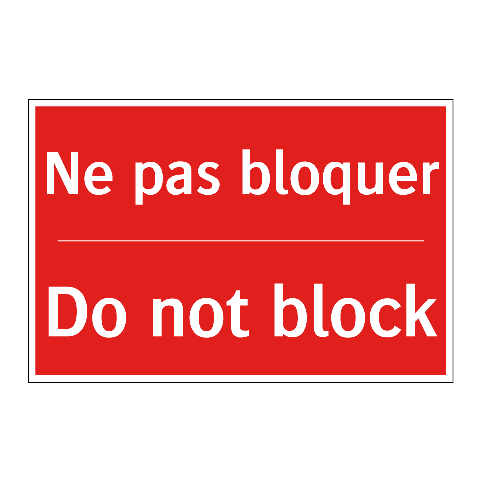 Ne pas bloquer - Do not block