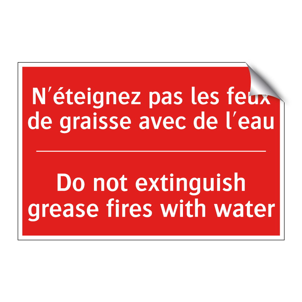 N'éteignez pas les feux de graisse /.../ - Do not extinguish grease fires /.../