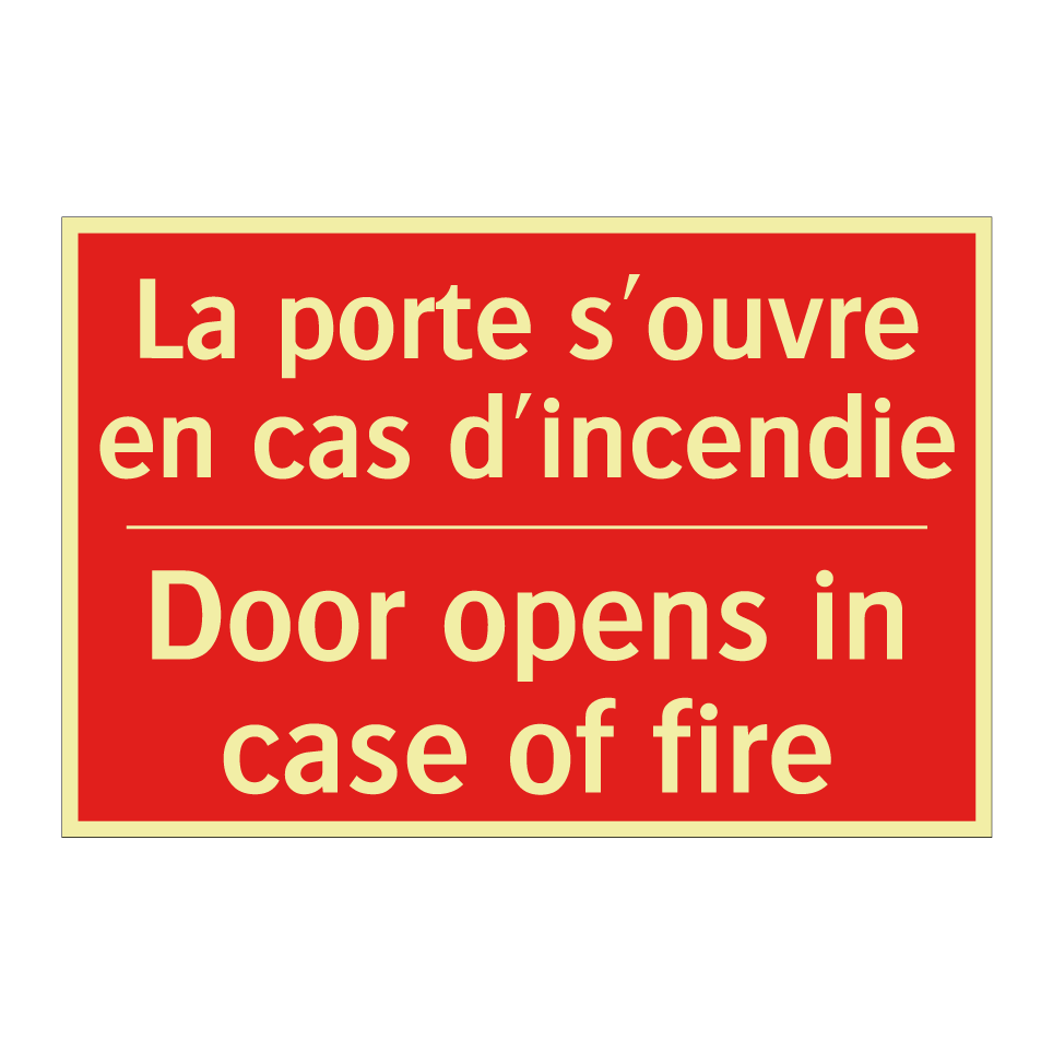 La porte s'ouvre en cas d'incendie /.../ - Door opens in case of fire