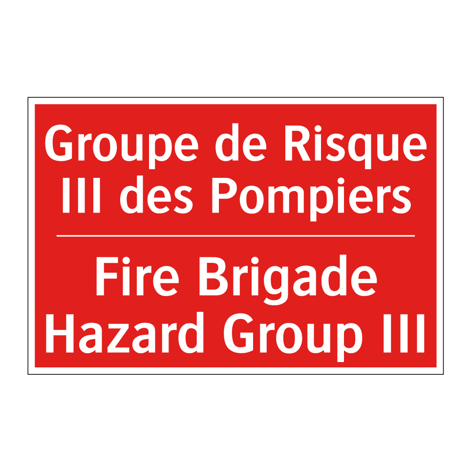 Groupe de Risque III des Pompiers /.../ - Fire Brigade Hazard Group III