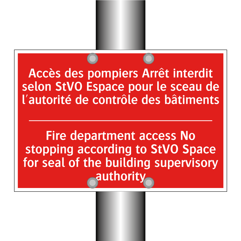Accès des pompiers Arrêt interdit /.../ - Fire department access No stopping /.../
