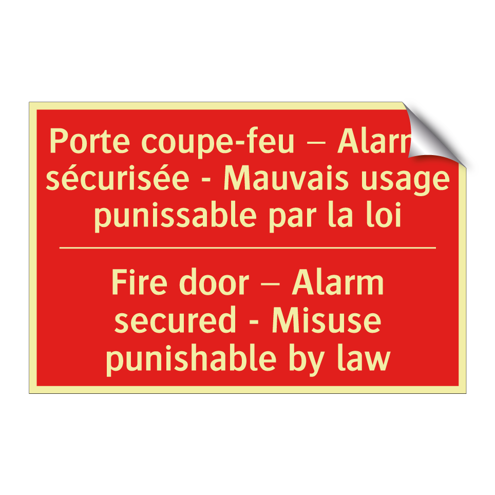 Porte coupe-feu – Alarme sécurisée /.../ - Fire door – Alarm secured - Misuse /.../