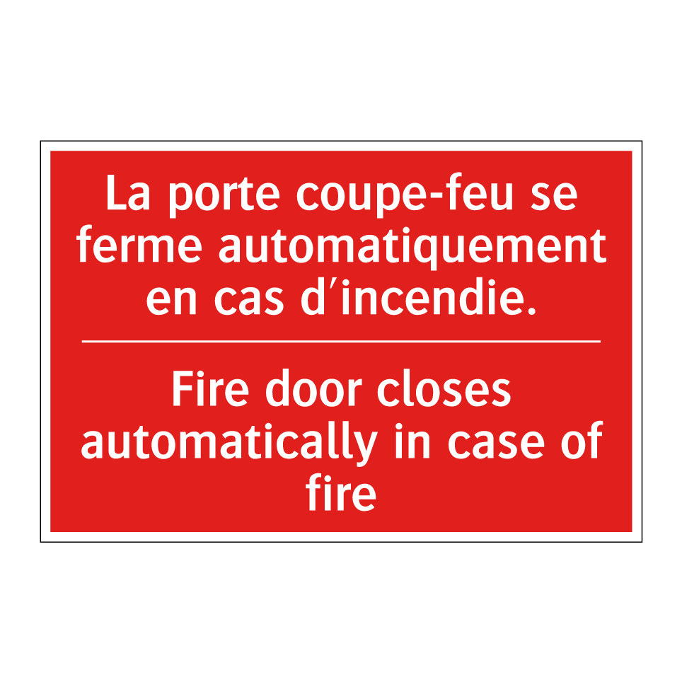 La porte coupe-feu se ferme automatiquement /.../ - Fire door closes automatically /.../