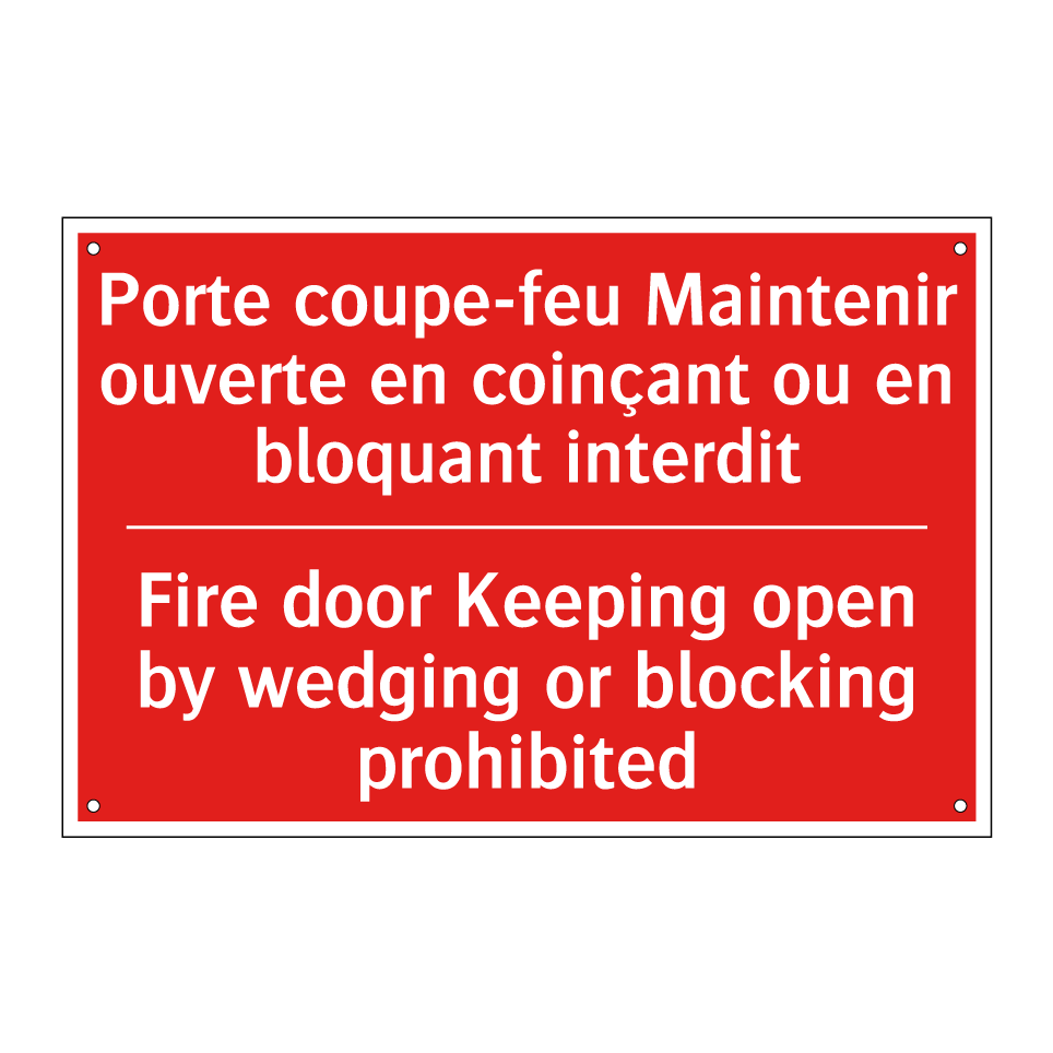 Porte coupe-feu Maintenir ouverte /.../ - Fire door Keeping open by wedging /.../