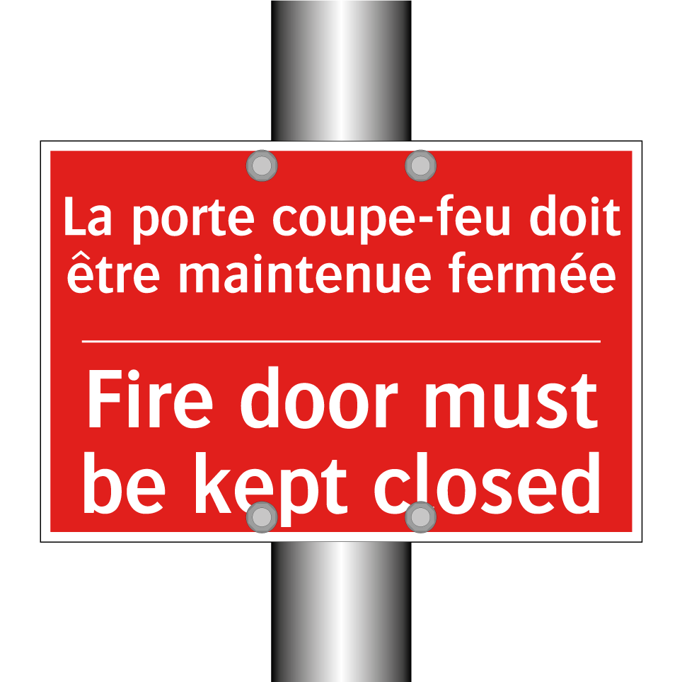 La porte coupe-feu doit être maintenue /.../ - Fire door must be kept closed