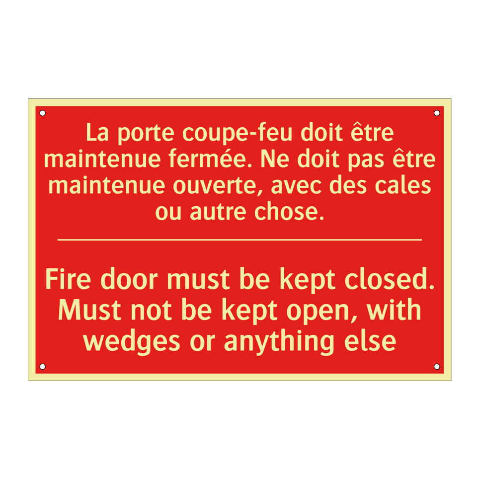 La porte coupe-feu doit être maintenue /.../ - Fire door must be kept closed. /.../